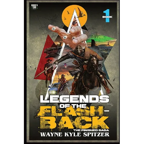 Legends of the Flashback Book One: The Finished Saga - Paperback