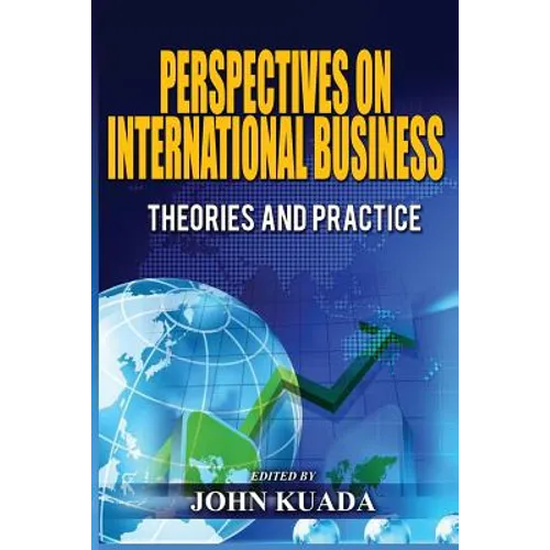 Perspectives on International Business: Theories and Practice - Paperback