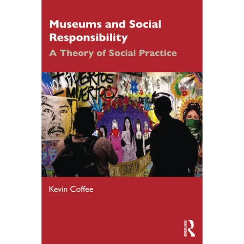 Museums and Social Responsibility - Paperback