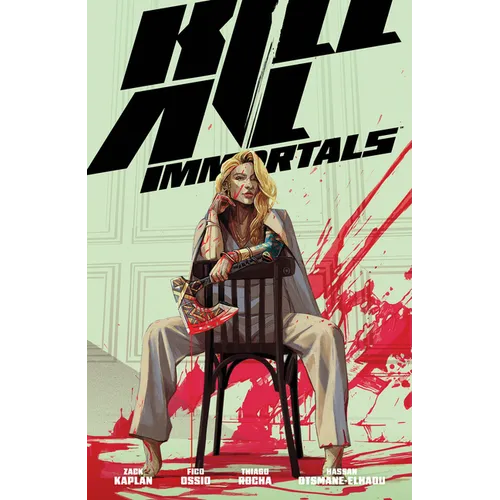 Kill All Immortals - Paperback
