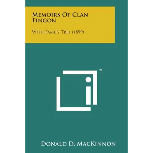 Memoirs of Clan Fingon: With Family Tree (1899) - Paperback