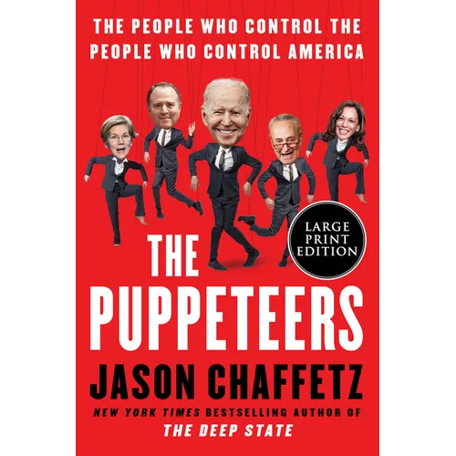 The Puppeteers: The People Who Control the People Who Control America - Paperback