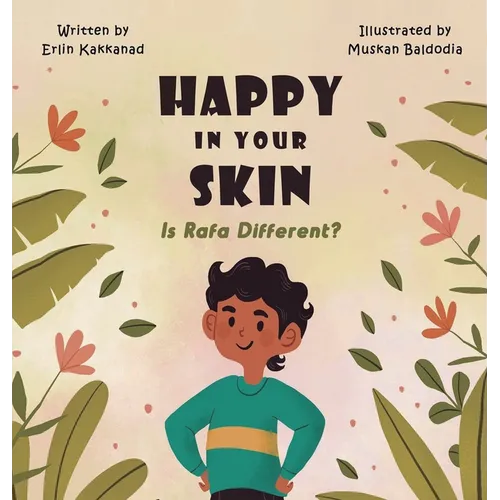 Happy In your Skin: Is Rafa Different - Hardcover