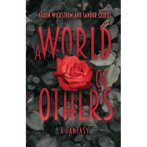 A World of Others: A Fantasy - Paperback