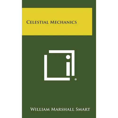 Celestial Mechanics - Hardcover