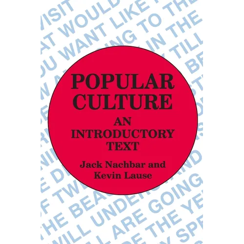 Popular Culture: An Introductory Text - Paperback