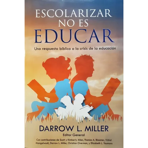 Escolarizar No Es Educar - Paperback