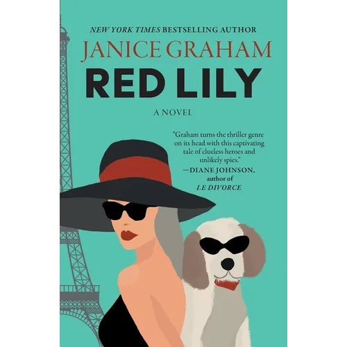 Red Lily: A Delightful Cold War Spy Mystery with a Parisian Flair - Paperback