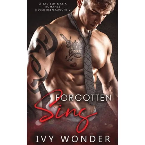 Forgotten Sins: A Bad Boy Mafia Romance - Hardcover