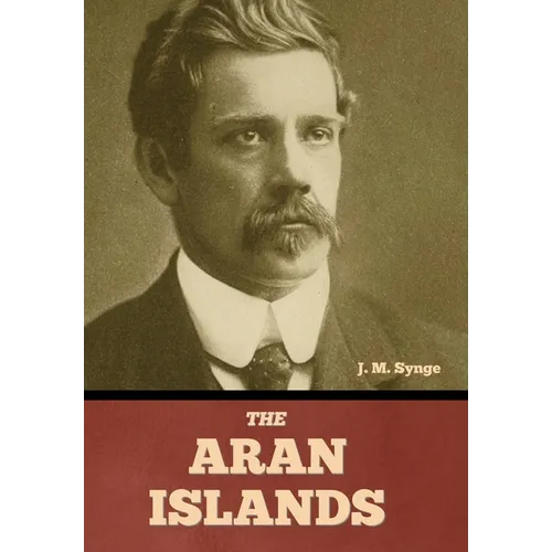 The Aran Islands - Hardcover