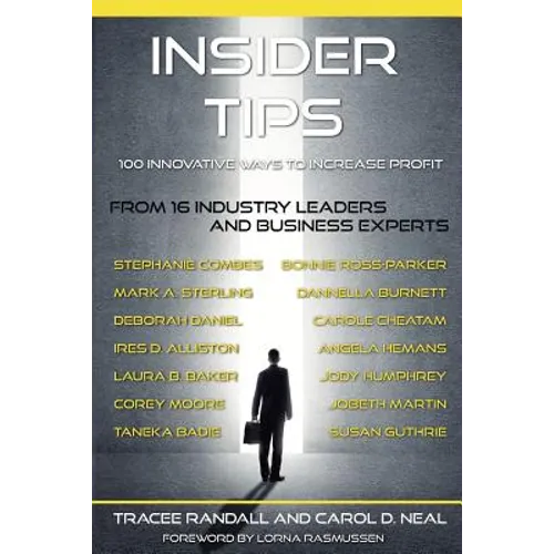 Insider Tips: 100 Innovative Ways to Increase Profit - Paperback