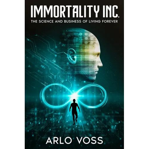Immortality Inc.: The Science and Business of Living Forever - Paperback