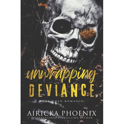 Unwrapping Deviance - Paperback