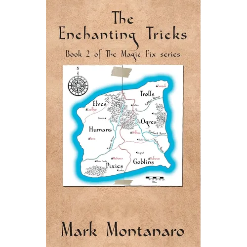 The Enchanting Tricks: Book 2 of The Magic Fix series - Paperback