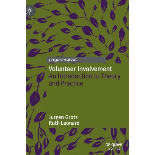 Volunteer Involvement: An Introduction to Theory and Practice - Hardcover