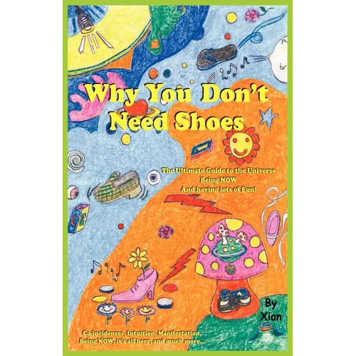 Why You Don't Need Shoes - Paperback