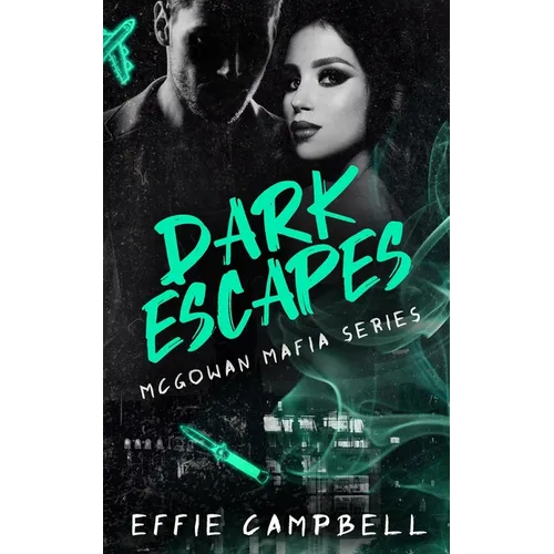 Dark Escapes: A dark Scottish mafia romance - Paperback
