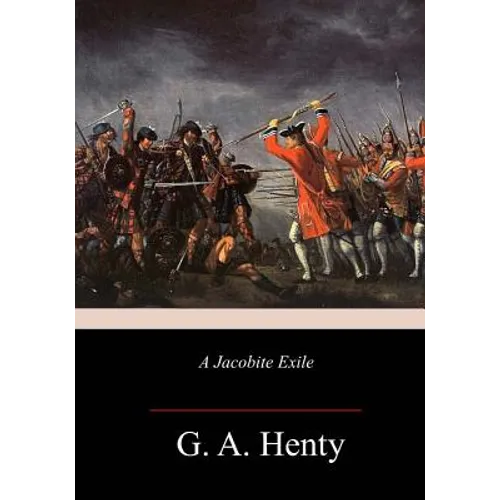 A Jacobite Exile - Paperback