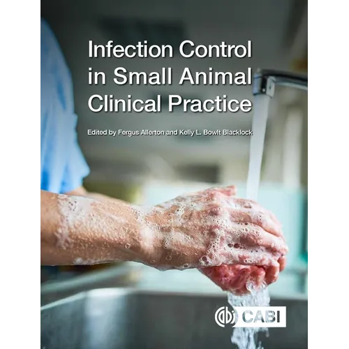Infection Control in Small Animal Clinical Practice - Paperback