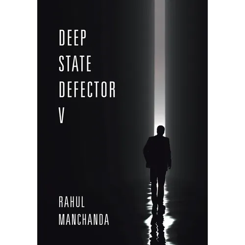 Deep State Defector V - Hardcover