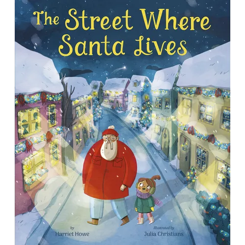 The Street Where Santa Lives - Hardcover