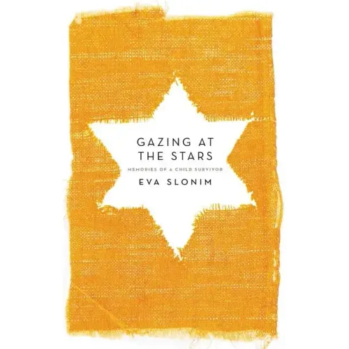 Gazing at the Stars: Memories of a Child Survivor - Paperback