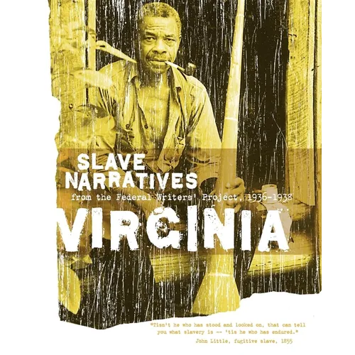 Virginia Slave Narratives - Paperback