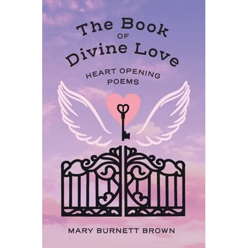 The Book of Divine Love: Heart Opening Poems - Paperback