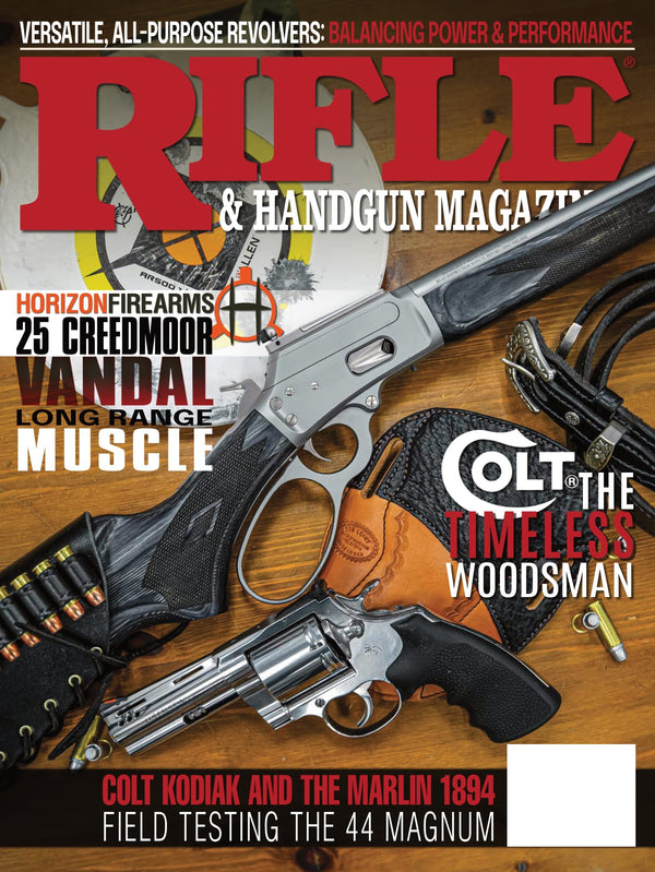 Rifle - March 2026: Versatile All-Purpose Revolvers, Balancing Power & Performance, 25 Creedmoor Review, Colt Kodiak & Marlin 1894 In Action, Colt Woodsman Match Target, 44 Magnum Field Test & More!