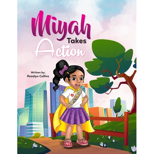 Miyah Takes Action - Paperback