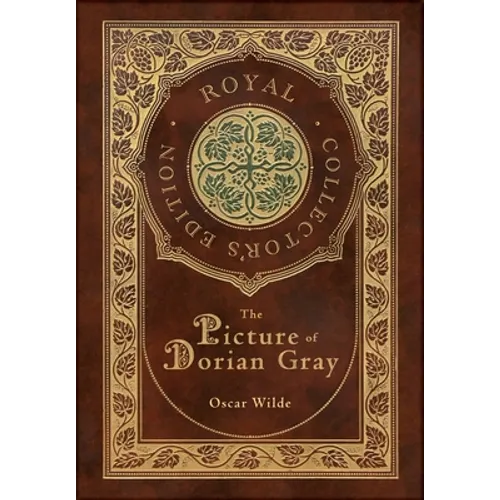 The Picture of Dorian Gray (Royal Collector's Edition) (Case Laminate Hardcover with Jacket) - Hardcover