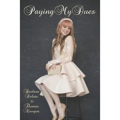 Paying My Dues: A First-Time, Feminization, New-Adult, Short-Read, LGBT Crossdressing Romance - Paperback