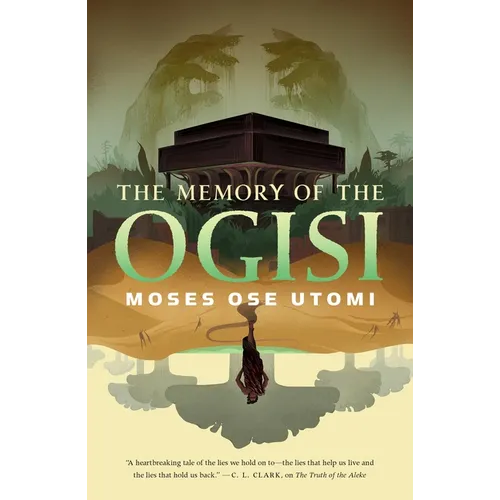 The Memory of the Ogisi - Hardcover