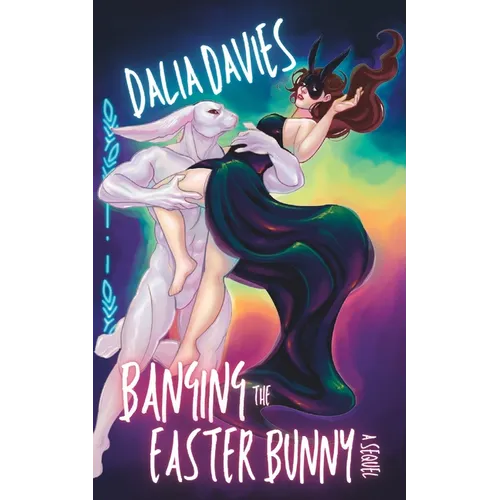 Banging the Easter Bunny: A Sequel - Paperback