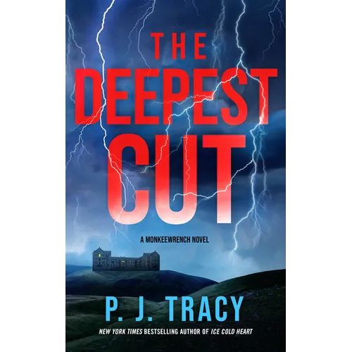 The Deepest Cut: A Monkeewrench Novel - Hardcover