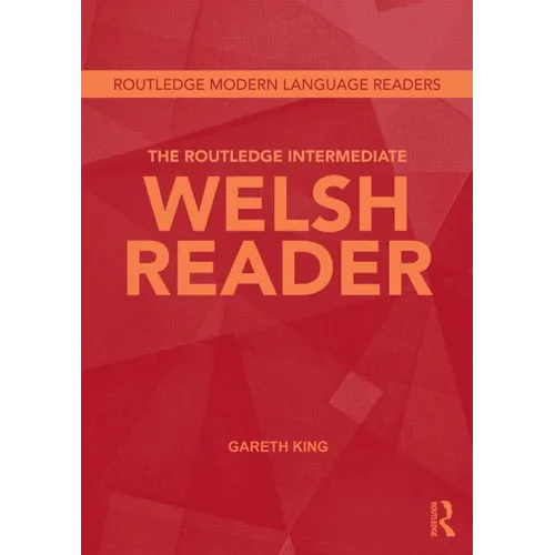 The Routledge Intermediate Welsh Reader - Paperback