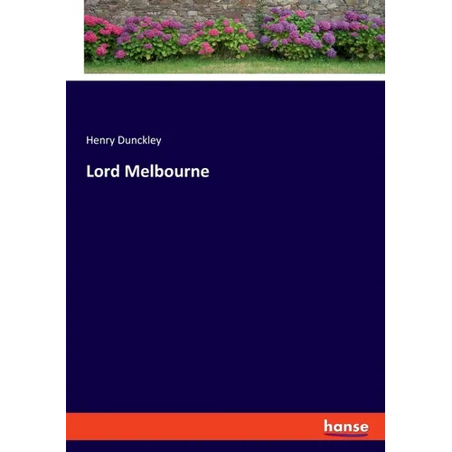 Lord Melbourne - Paperback
