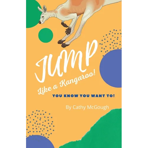 Jump Like a Kangaroo! Book 2 - Paperback