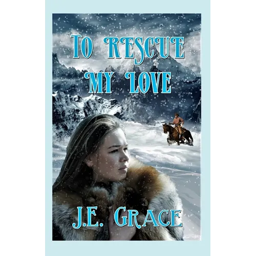 To Rescue My Love: A Christmas Surprise - Paperback