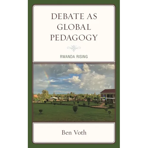 Debate as Global Pedagogy: Rwanda Rising - Paperback