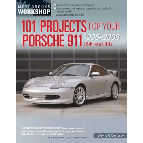 101 Projects for Your Porsche 911, 996 and 997 1998-2008 - Paperback