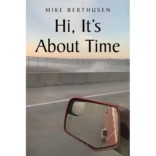 Hi, It's About Time - Paperback