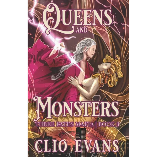 Queens and Monsters: A Sapphic Monster Mafia Romance - Paperback