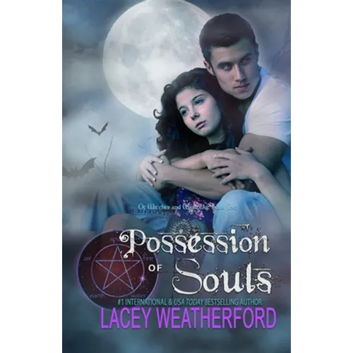 Possession of Souls: Of Witches and Warlocks - Paperback