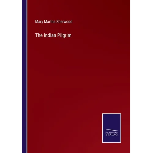 The Indian Pilgrim - Paperback