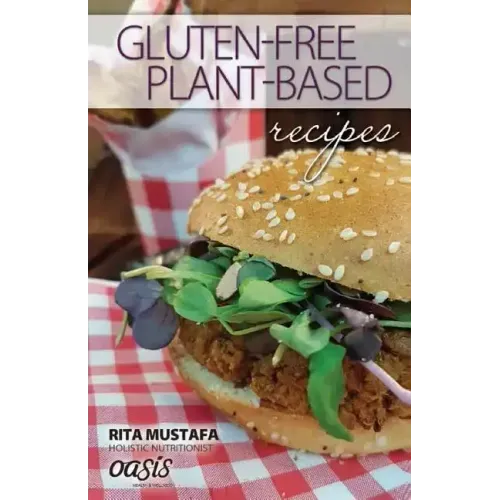 Gluten-Free, Plant Based Recipes - Paperback