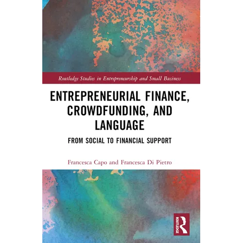 Entrepreneurial Finance, Crowdfunding, and Language: From Social to Financial Support - Paperback