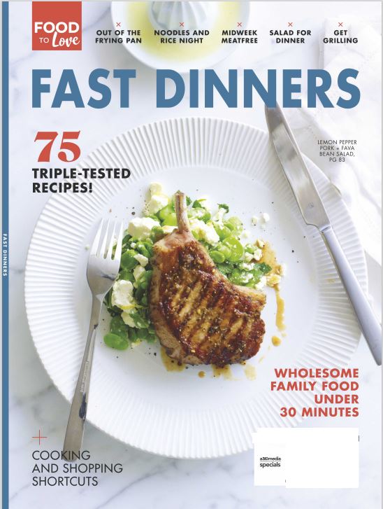 Food to Love - Fast Dinners with Hacks & Tips To Save You Time In The Kitchen: 75 Triple Tested Recipes Under 30 Minutes!