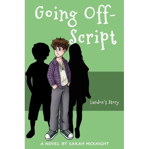 Going Off-Script: Landon's Story - Paperback