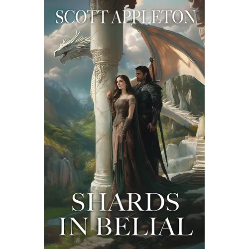 Shards in Belial: An Epic Fantasy Saga - Paperback